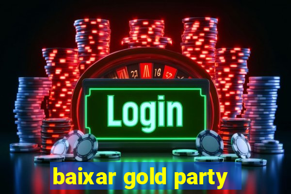 baixar gold party - slots